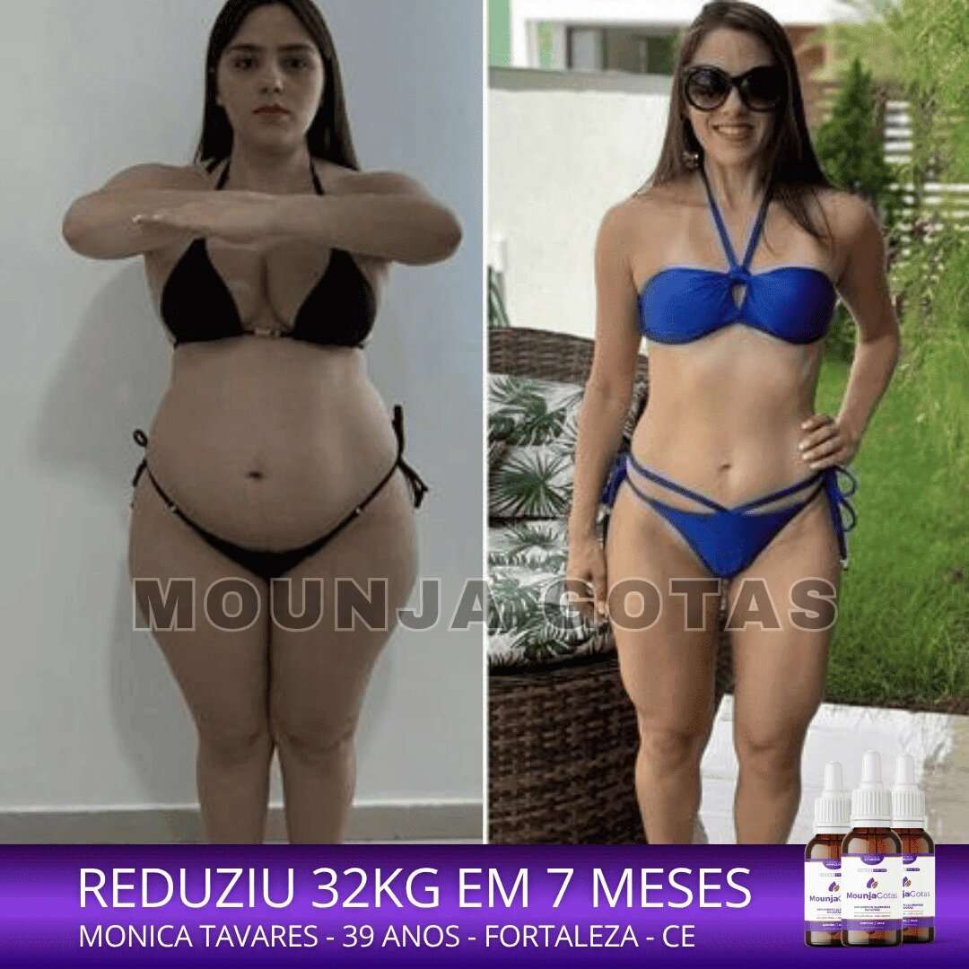 Resultado antes e depois Mounja Gotas