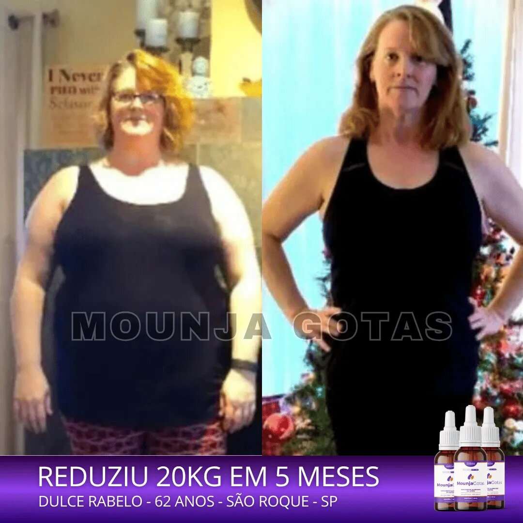 Resultado antes e depois Mounja Gotas